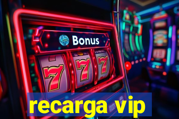 recarga vip